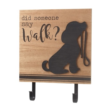 Heaven Sends Did Someone Say Walk Dog Wooden Sign with Hooks