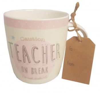 Caution Teacher On Break Design Ceramic Gift Mug