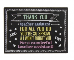 Thank You Teacher Assistant Chalk Board Plaque