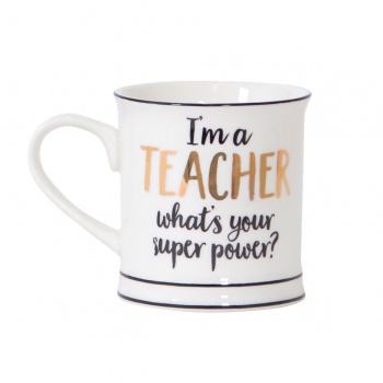 Sass and Belle I'm A Teacher What's Your Super Power Mug